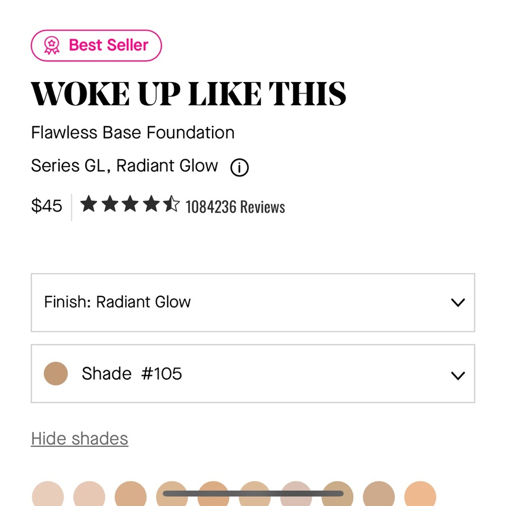 IL MAKIAGE WOKE UP LIKE THIS FOUNDATION SHADE: 105